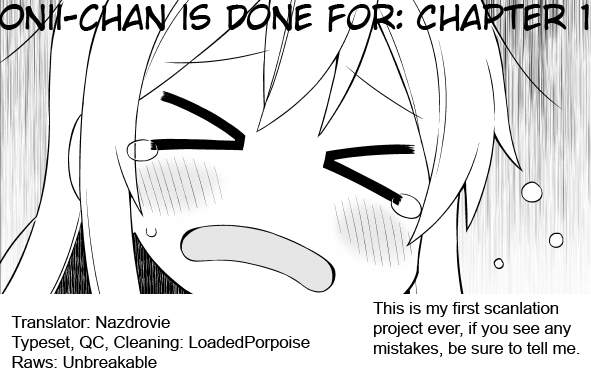 Onii-chan Is Done For! Chapter 1